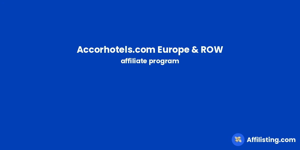 Accorhotels.com Europe & ROW affiliate program