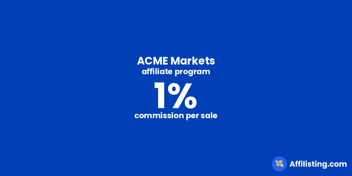 ACME Markets affiliate program