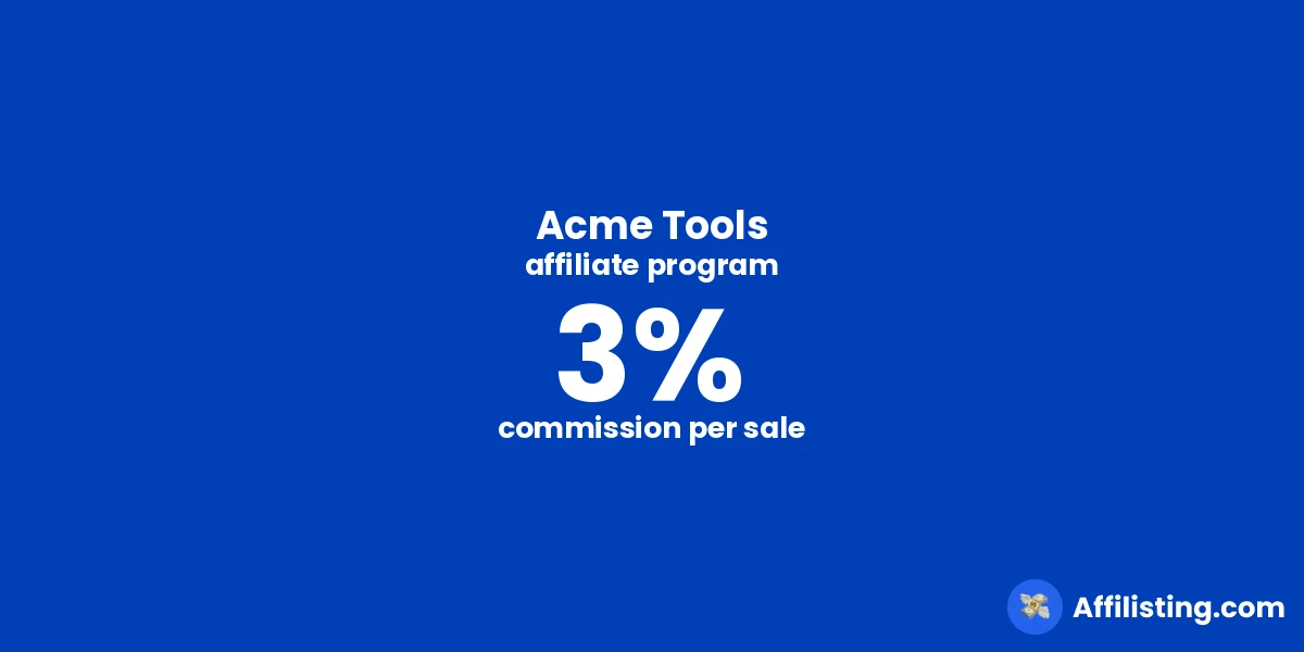 Acme Tools affiliate program
