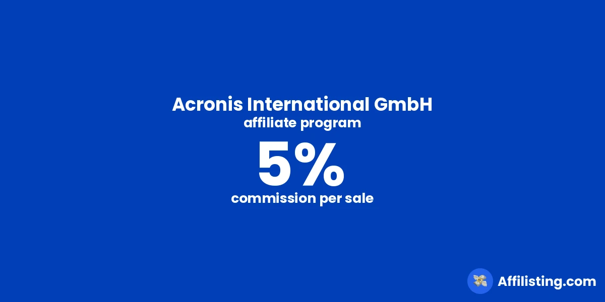 Acronis International GmbH affiliate program