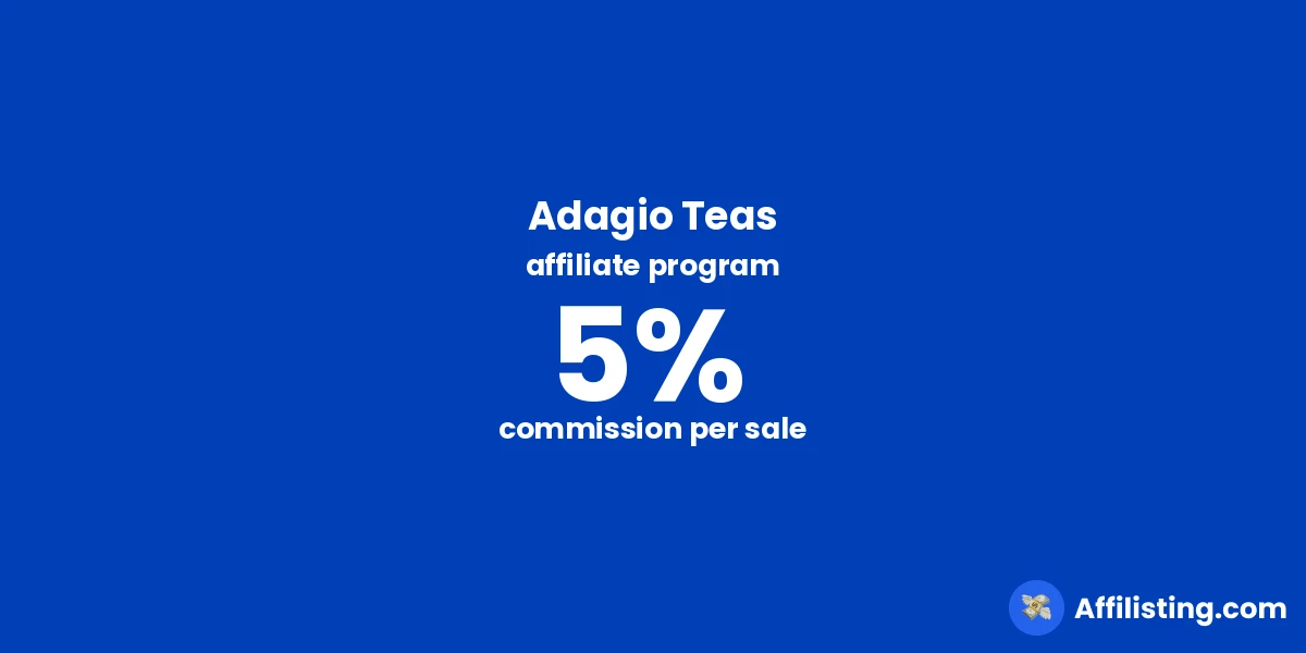 Adagio Teas affiliate program