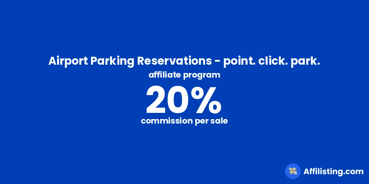 Airport Parking Reservations - point. click. park. affiliate program