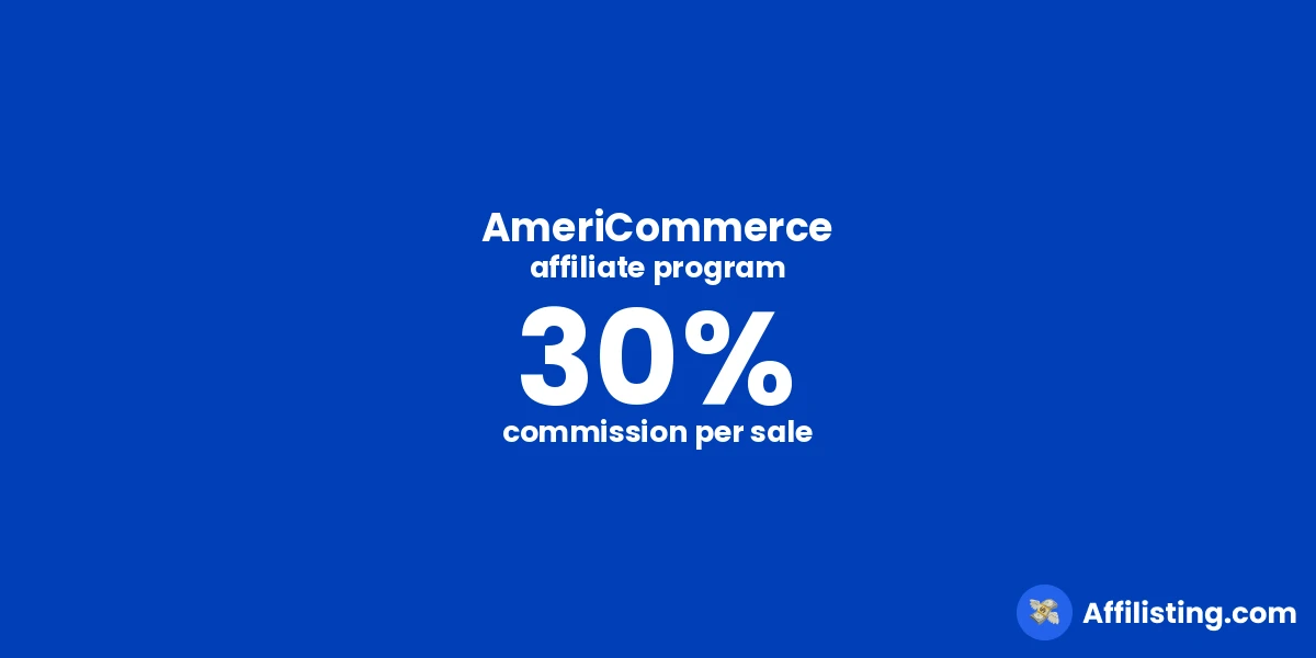 AmeriCommerce affiliate program