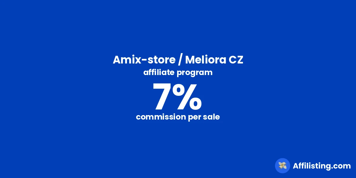 Amix-store / Meliora CZ affiliate program