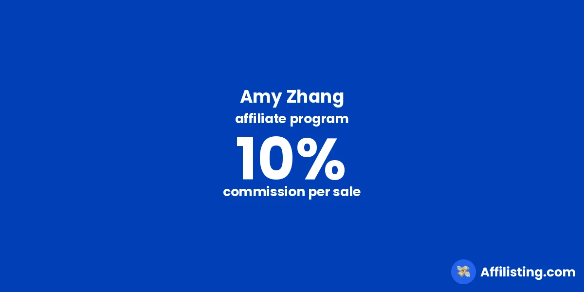 Amy Zhang affiliate program