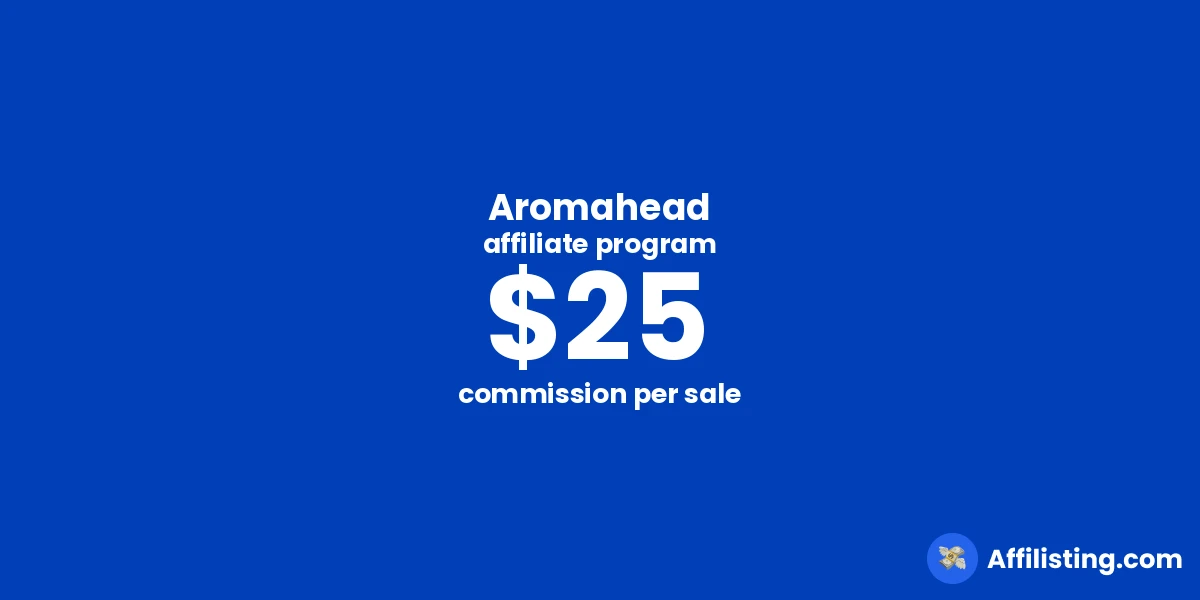 Aromahead affiliate program
