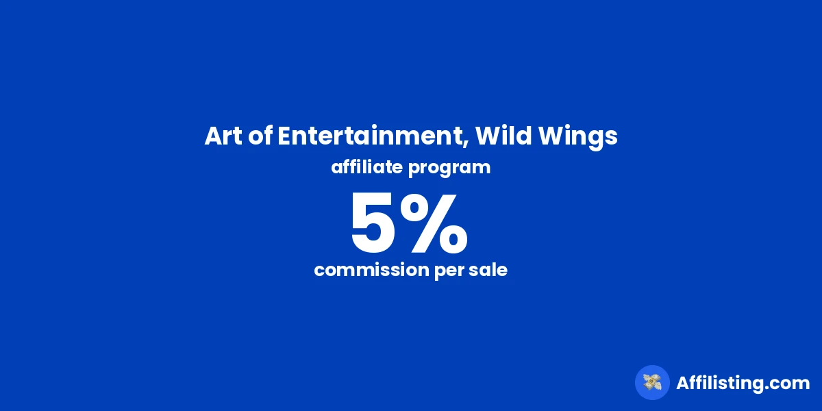 Art of Entertainment, Wild Wings affiliate program