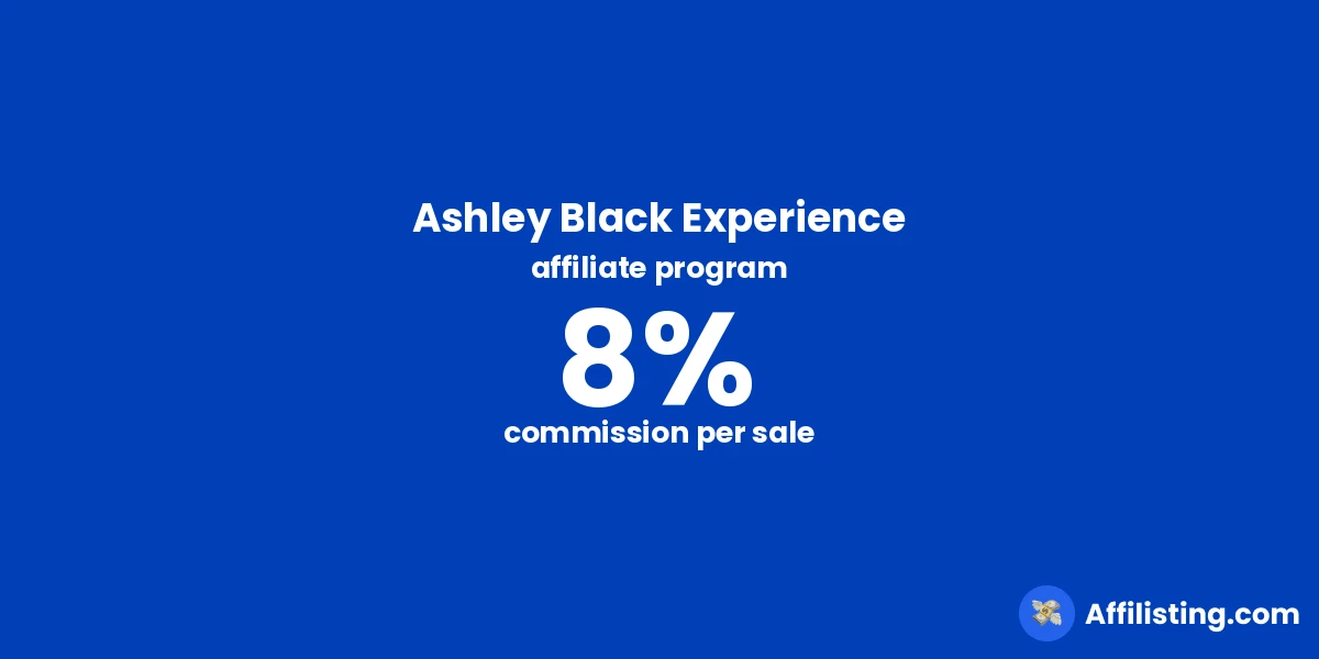 Ashley Black Experience affiliate program
