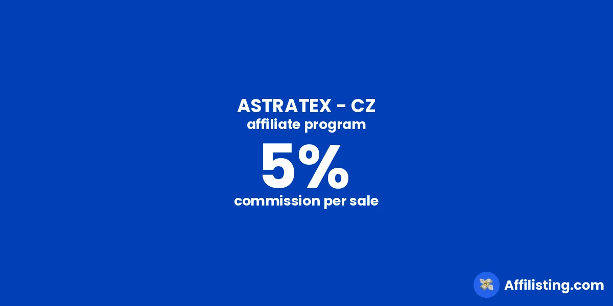 ASTRATEX - CZ affiliate program