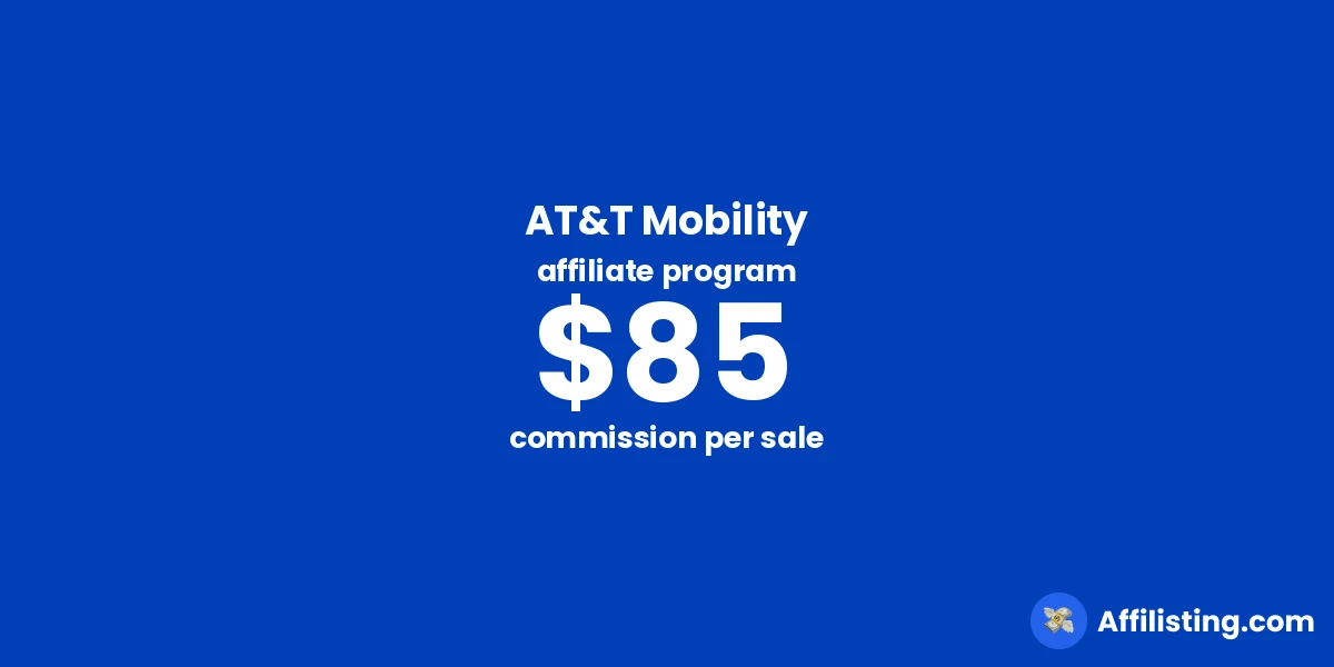 AT&T Mobility affiliate program
