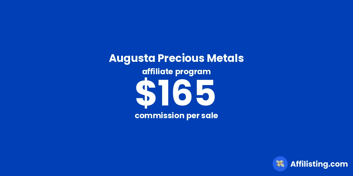 Augusta Precious Metals affiliate program