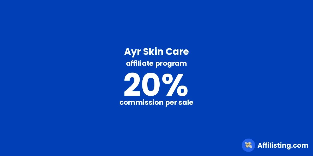 Ayr Skin Care affiliate program