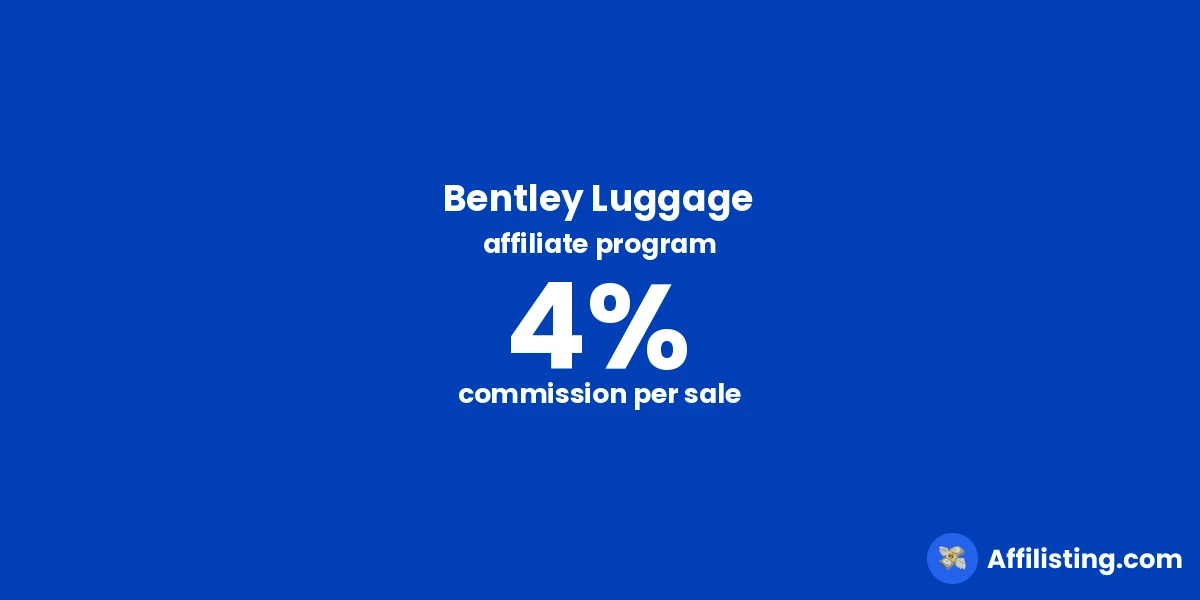 Bentley Luggage affiliate program