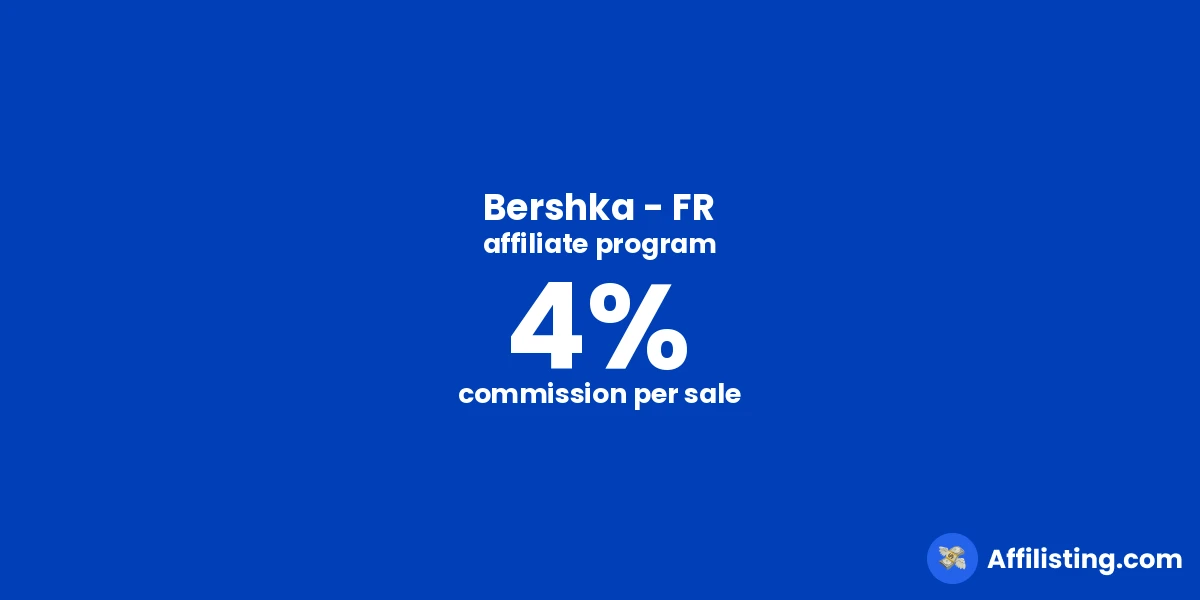 Bershka - FR affiliate program