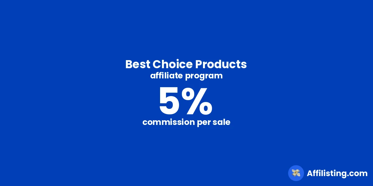 Best Choice Products affiliate program