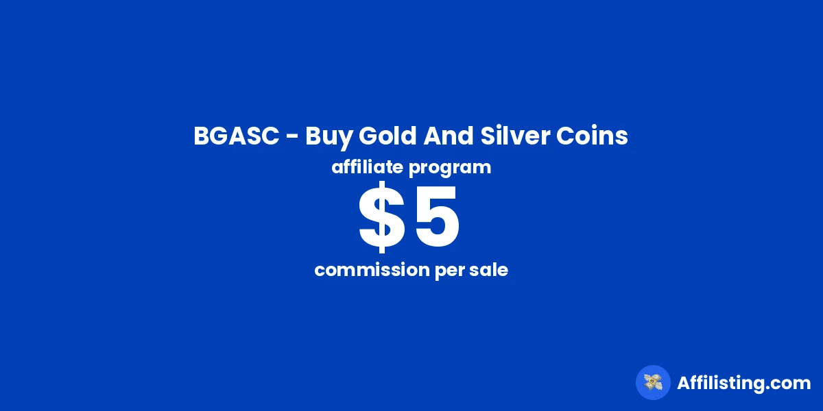 BGASC - Buy Gold And Silver Coins affiliate program