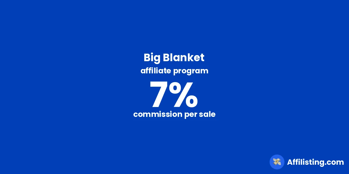 Big Blanket affiliate program