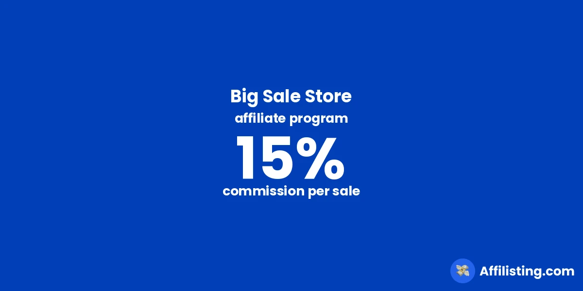 Big Sale Store affiliate program