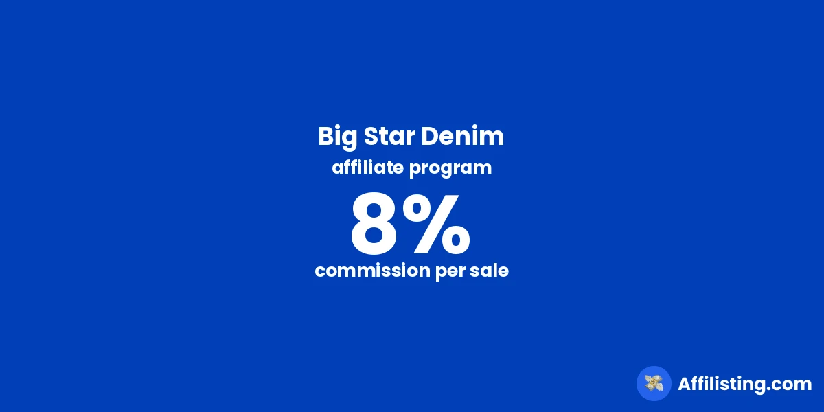 Big Star Denim affiliate program