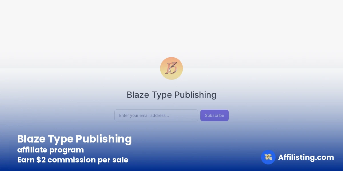 Blaze Type Publishing affiliate program