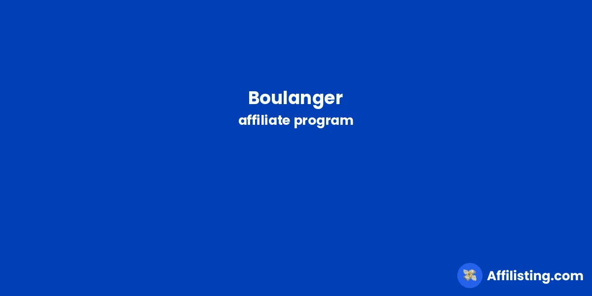 Boulanger affiliate program