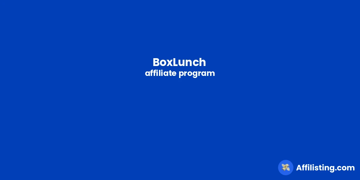 BoxLunch affiliate program