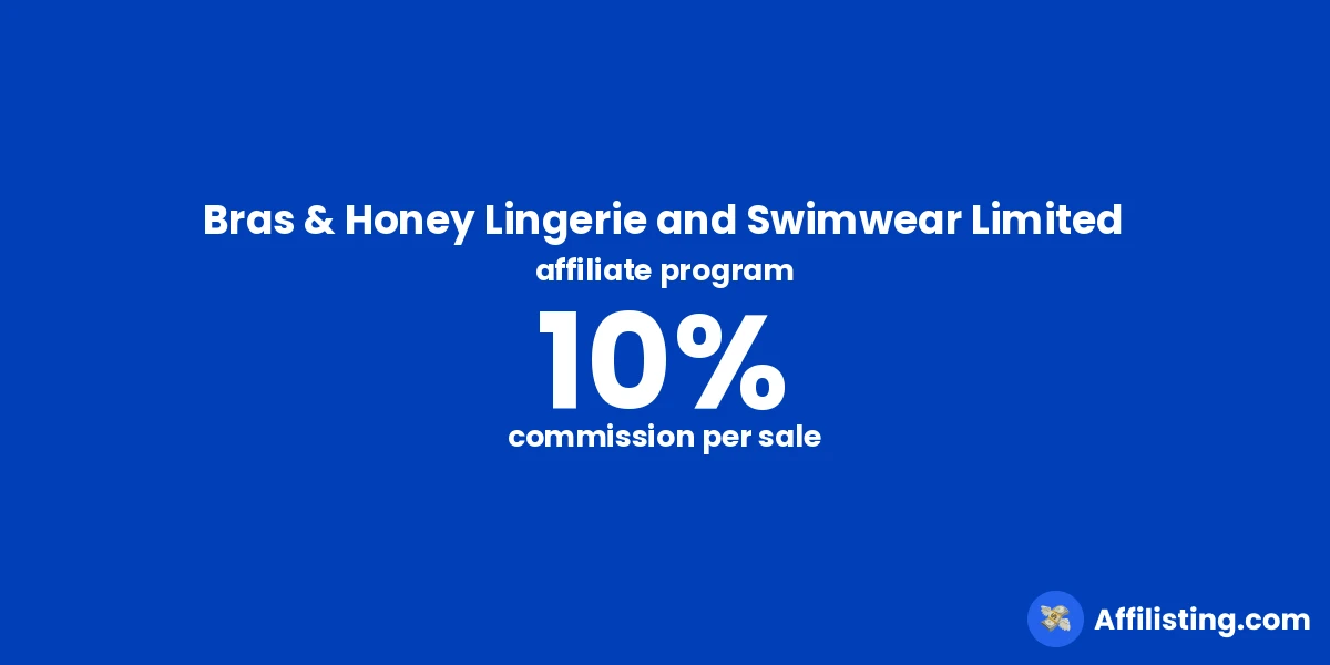 Bras & Honey Lingerie and Swimwear Limited affiliate program