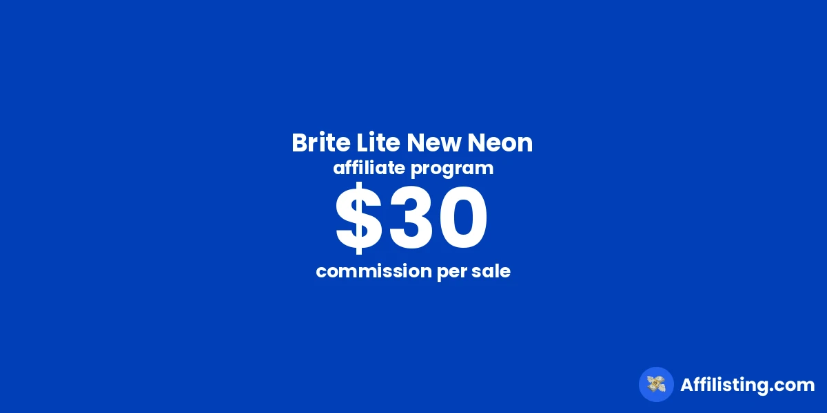 Brite Lite New Neon affiliate program
