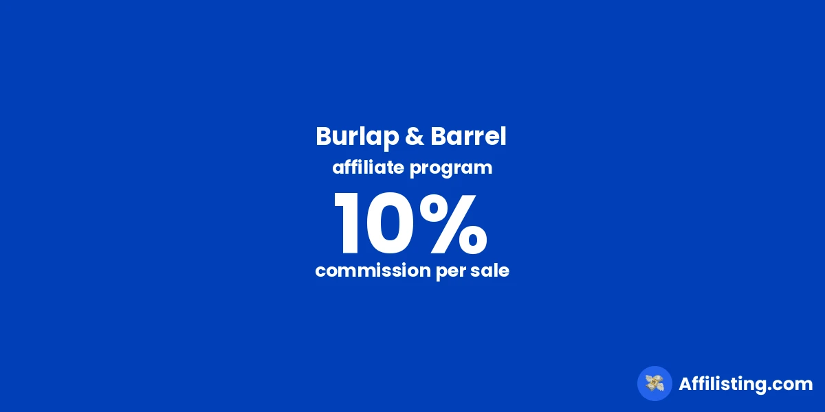 Burlap & Barrel affiliate program