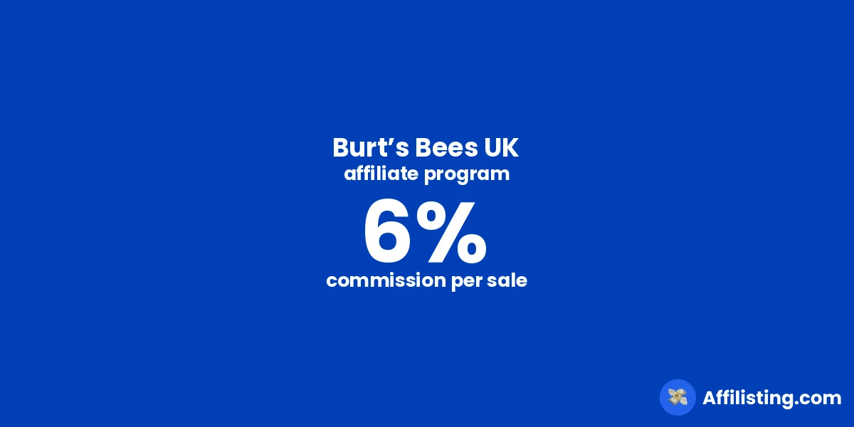 Burt’s Bees UK affiliate program