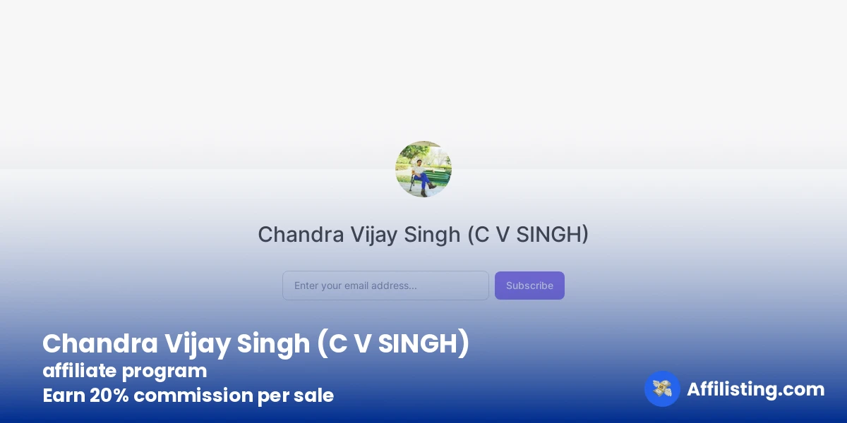 Chandra Vijay Singh (C V SINGH) affiliate program