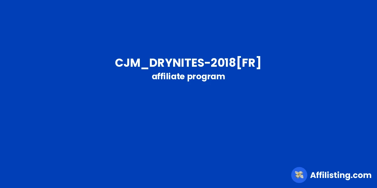 CJM_DRYNITES-2018[FR] affiliate program