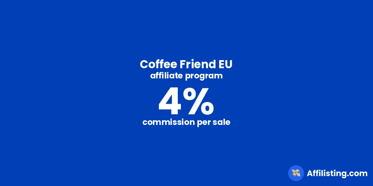 Coffee Friend EU affiliate program