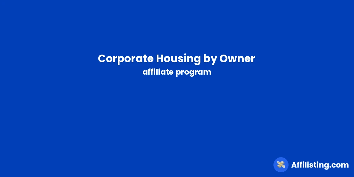 Corporate Housing by Owner affiliate program