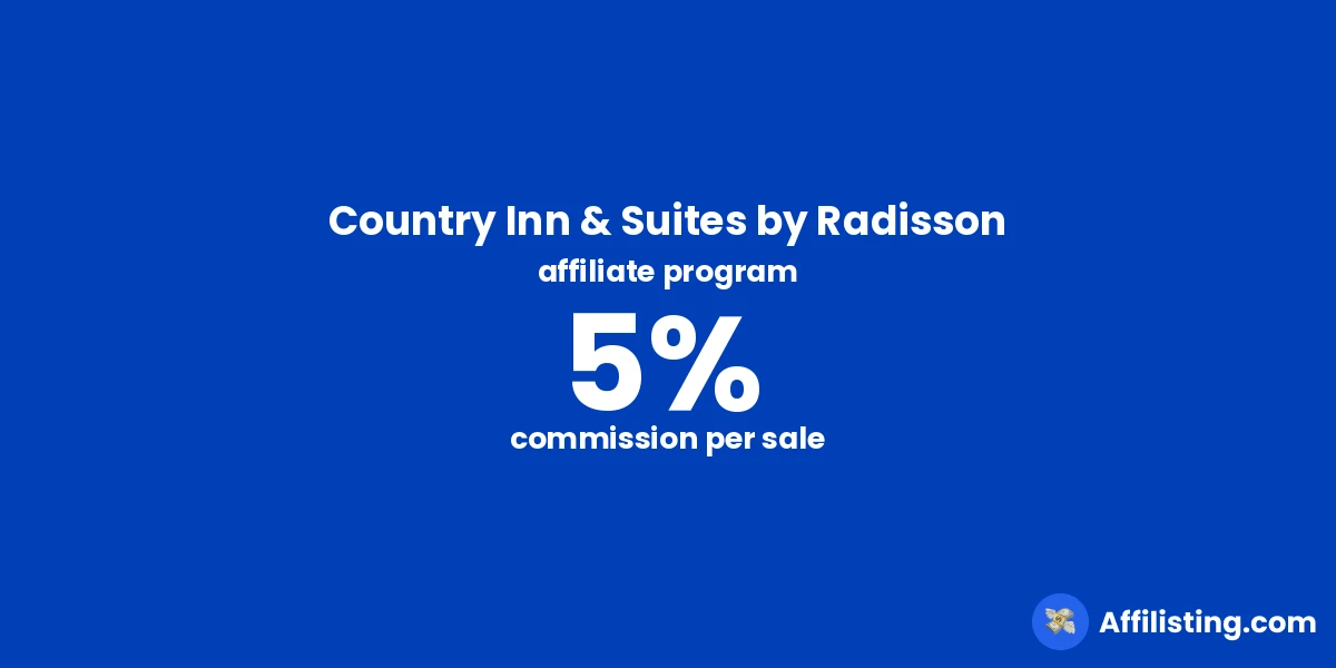 Country Inn & Suites by Radisson affiliate program