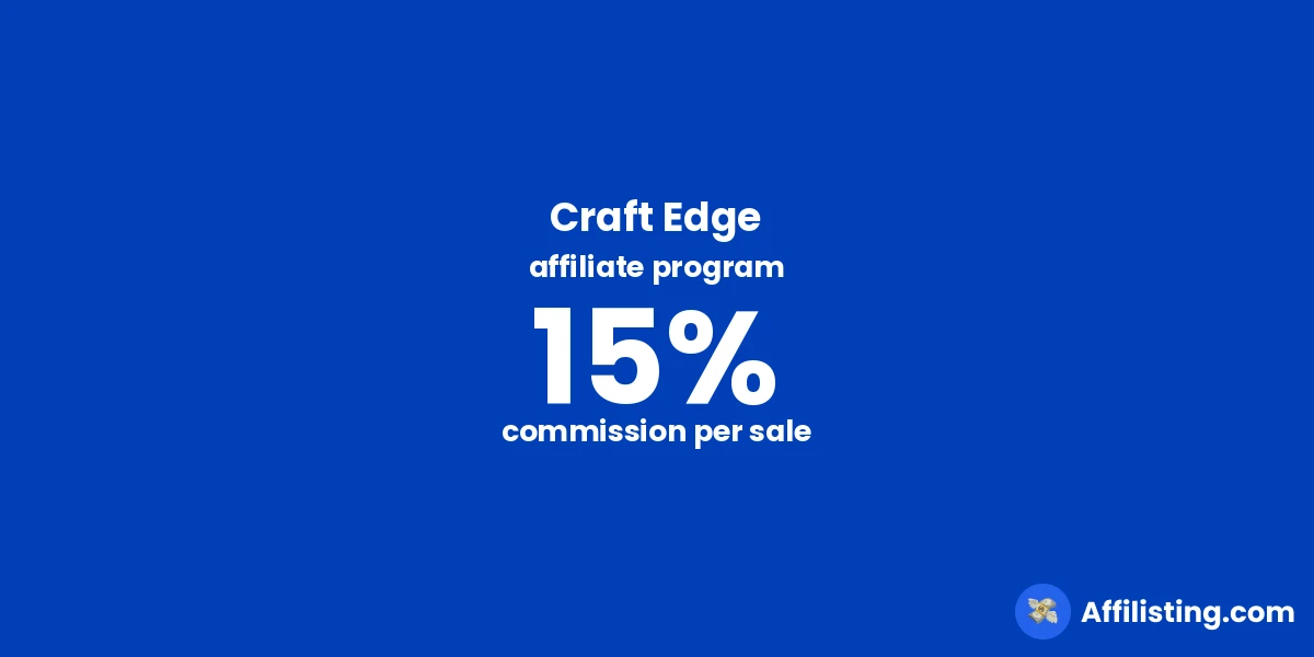 Craft Edge affiliate program