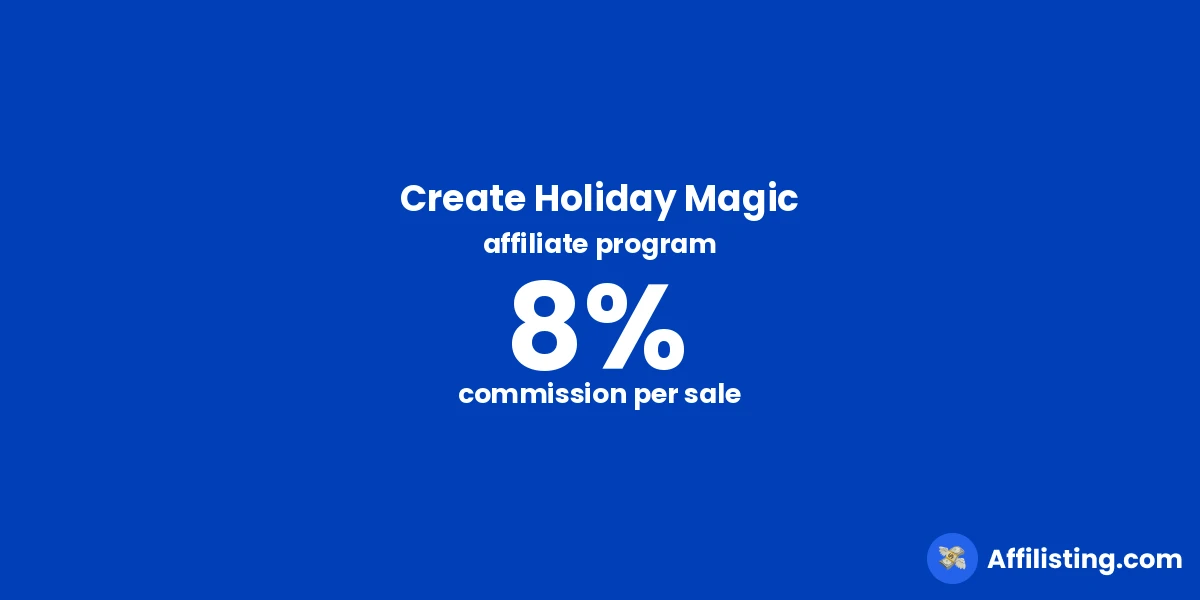 Create Holiday Magic affiliate program