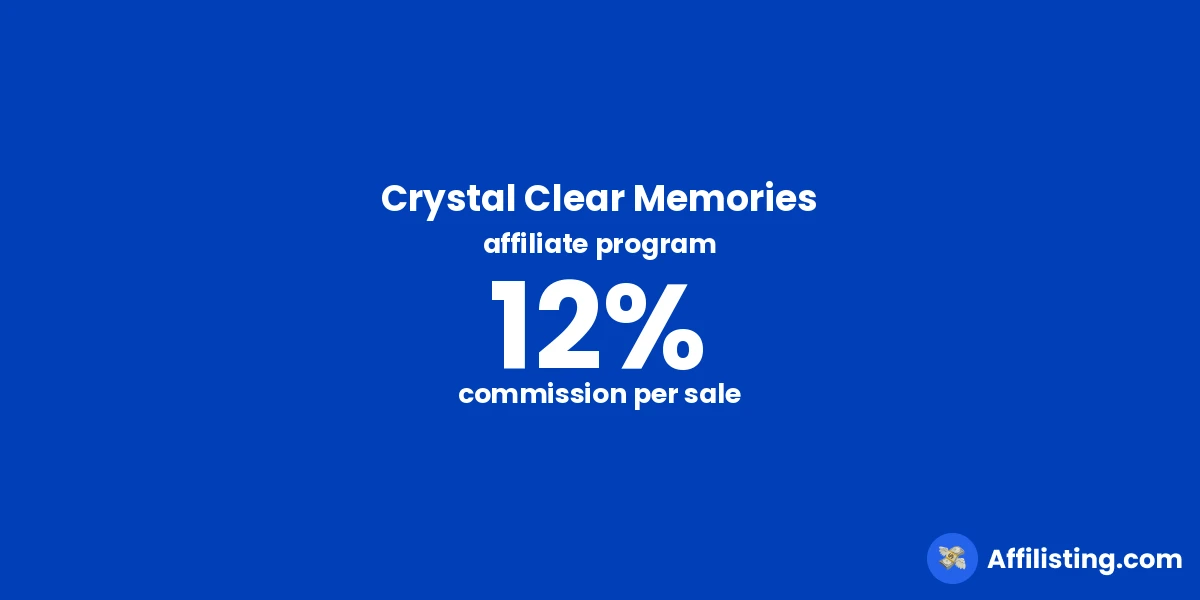 Crystal Clear Memories affiliate program