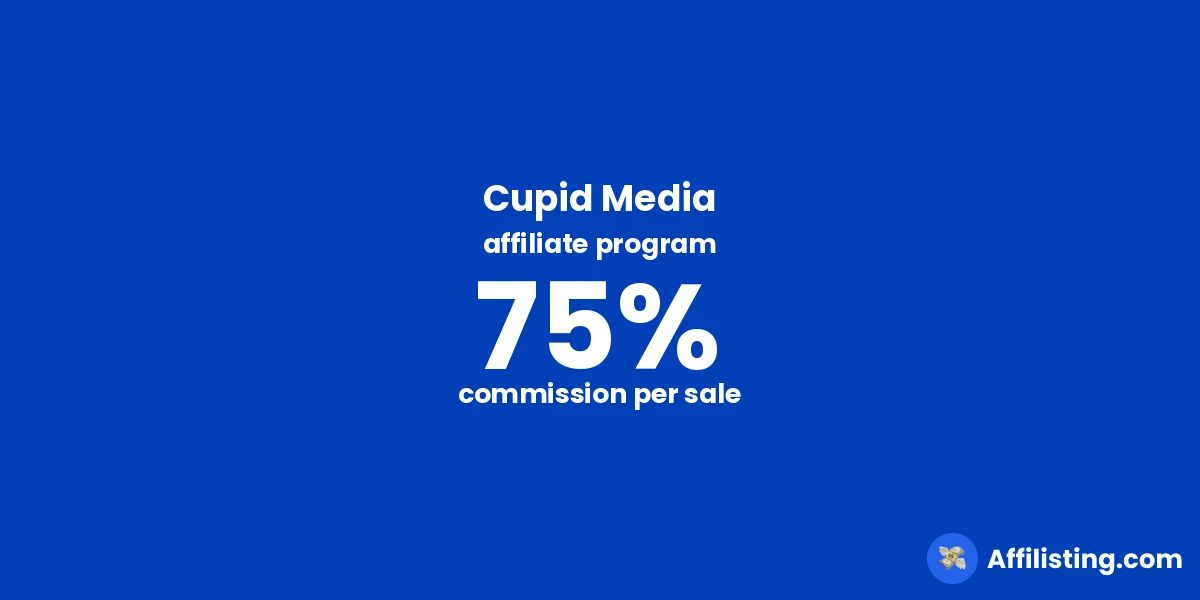 Cupid Media affiliate program