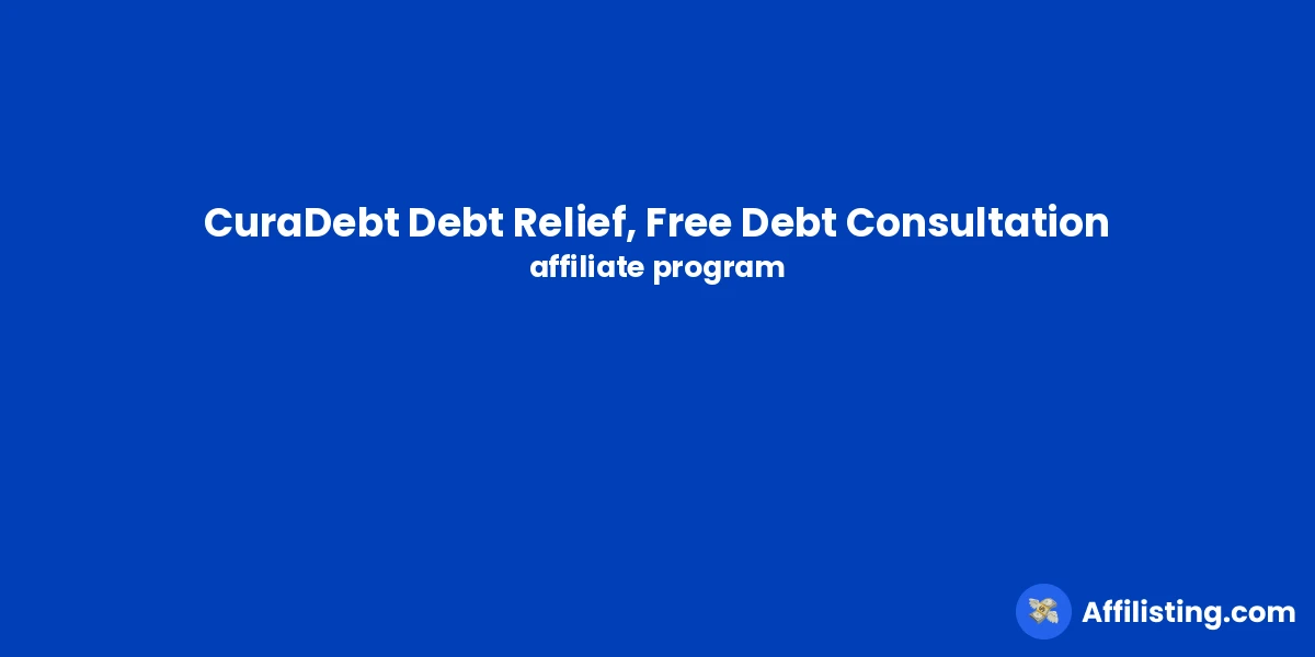 CuraDebt Debt Relief, Free Debt Consultation affiliate program