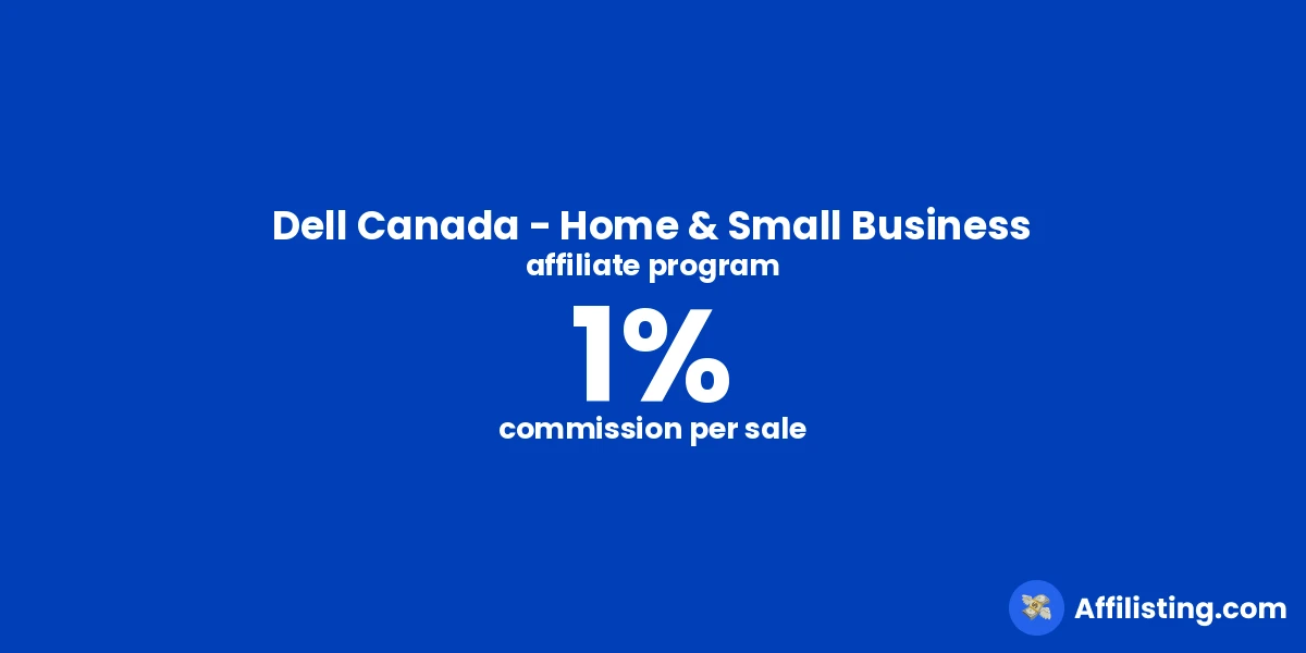 Dell Canada - Home & Small Business affiliate program