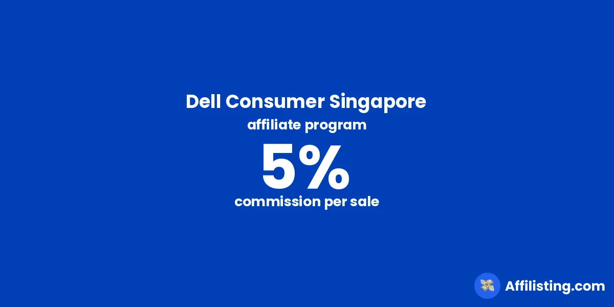 Dell Consumer Singapore affiliate program