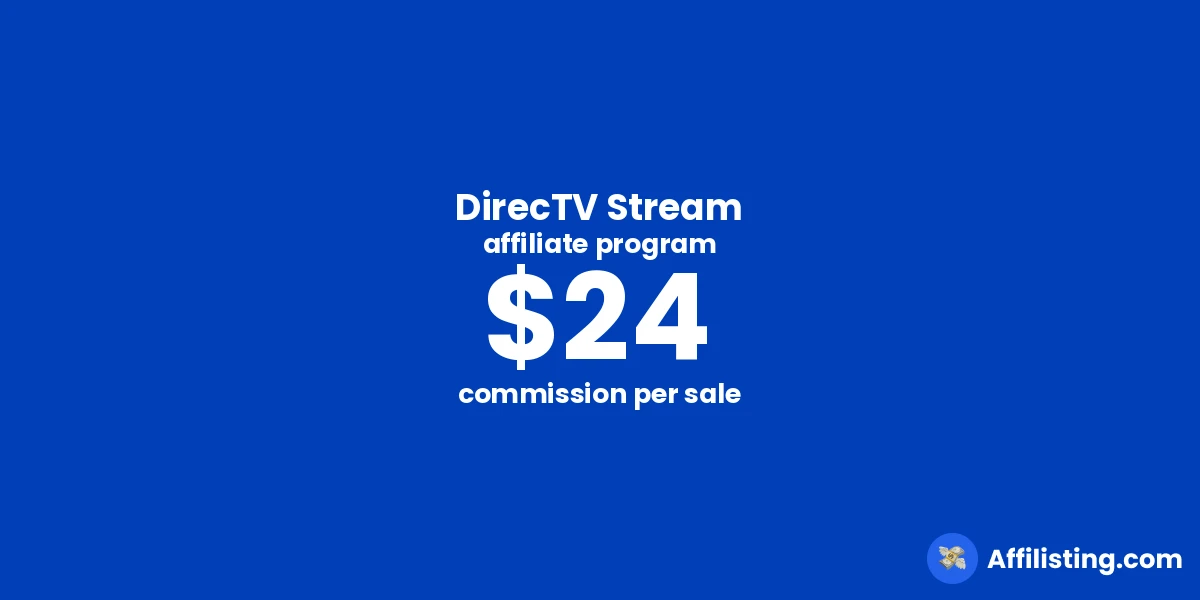 DirecTV Stream affiliate program