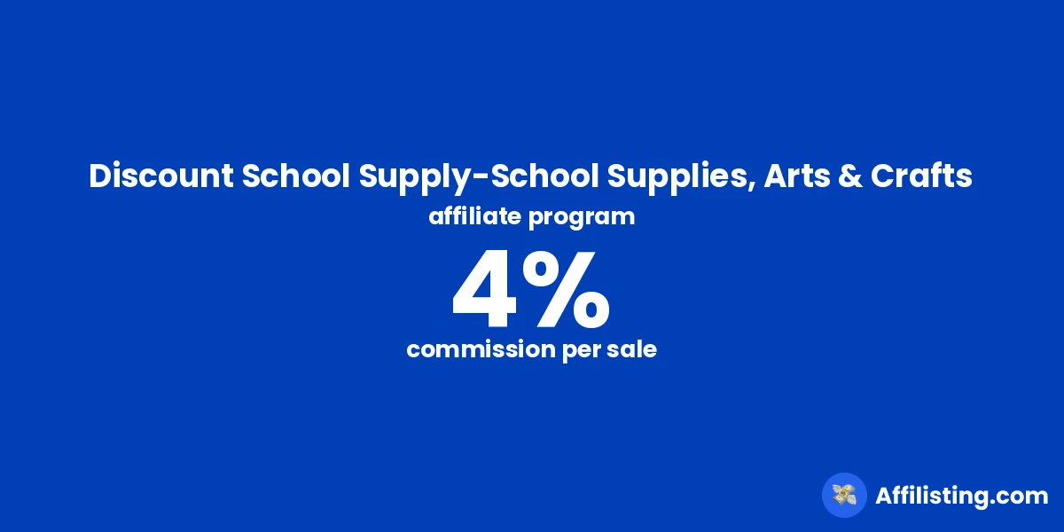 Discount School Supply-School Supplies, Arts & Crafts affiliate program