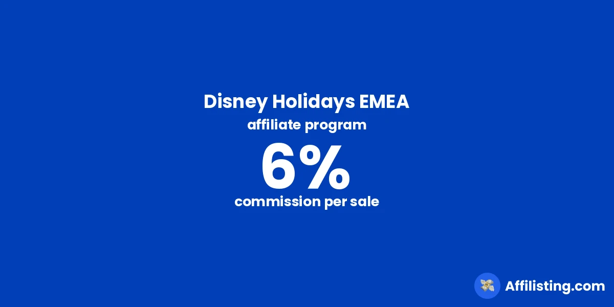 Disney Holidays EMEA affiliate program