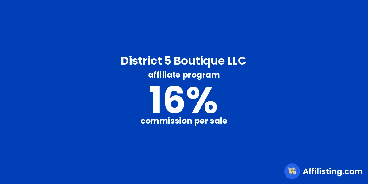 District 5 Boutique LLC affiliate program