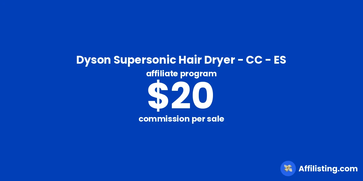 Dyson Supersonic Hair Dryer - CC - ES affiliate program
