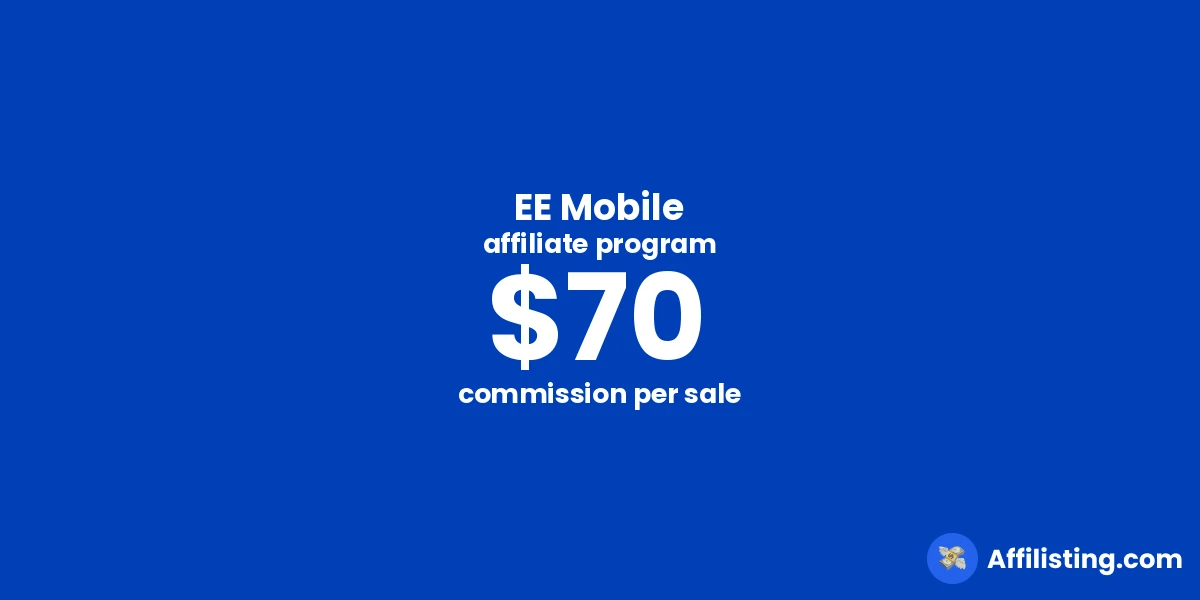 EE Mobile affiliate program