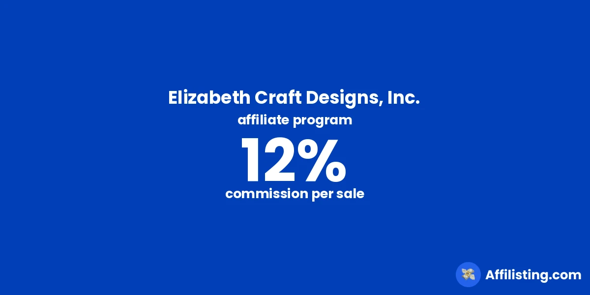 Elizabeth Craft Designs, Inc. affiliate program