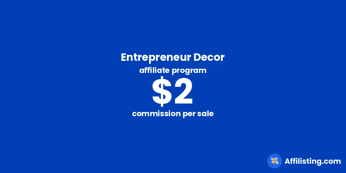 Entrepreneur Decor affiliate program